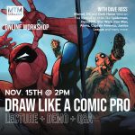 Drawing like a Pro with Legendary Comic Artist Dave Ross